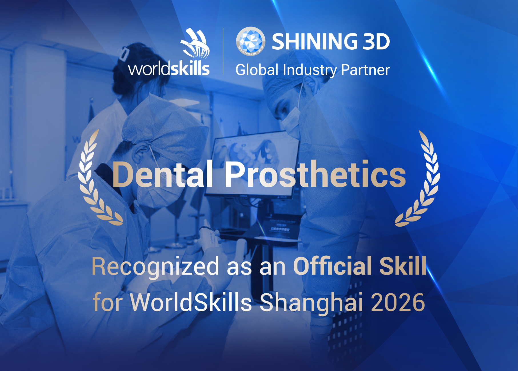Dental prosthetics as an official skill Dental prosthetics as an official skill
